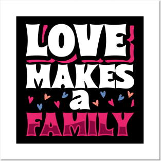 Love makes a family - adoptive parents Posters and Art